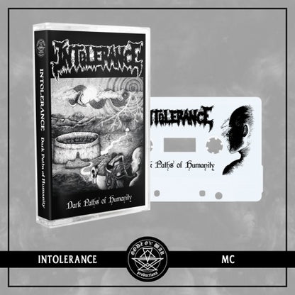 INTOLERANCE - Dark Paths of Humanity Cassette